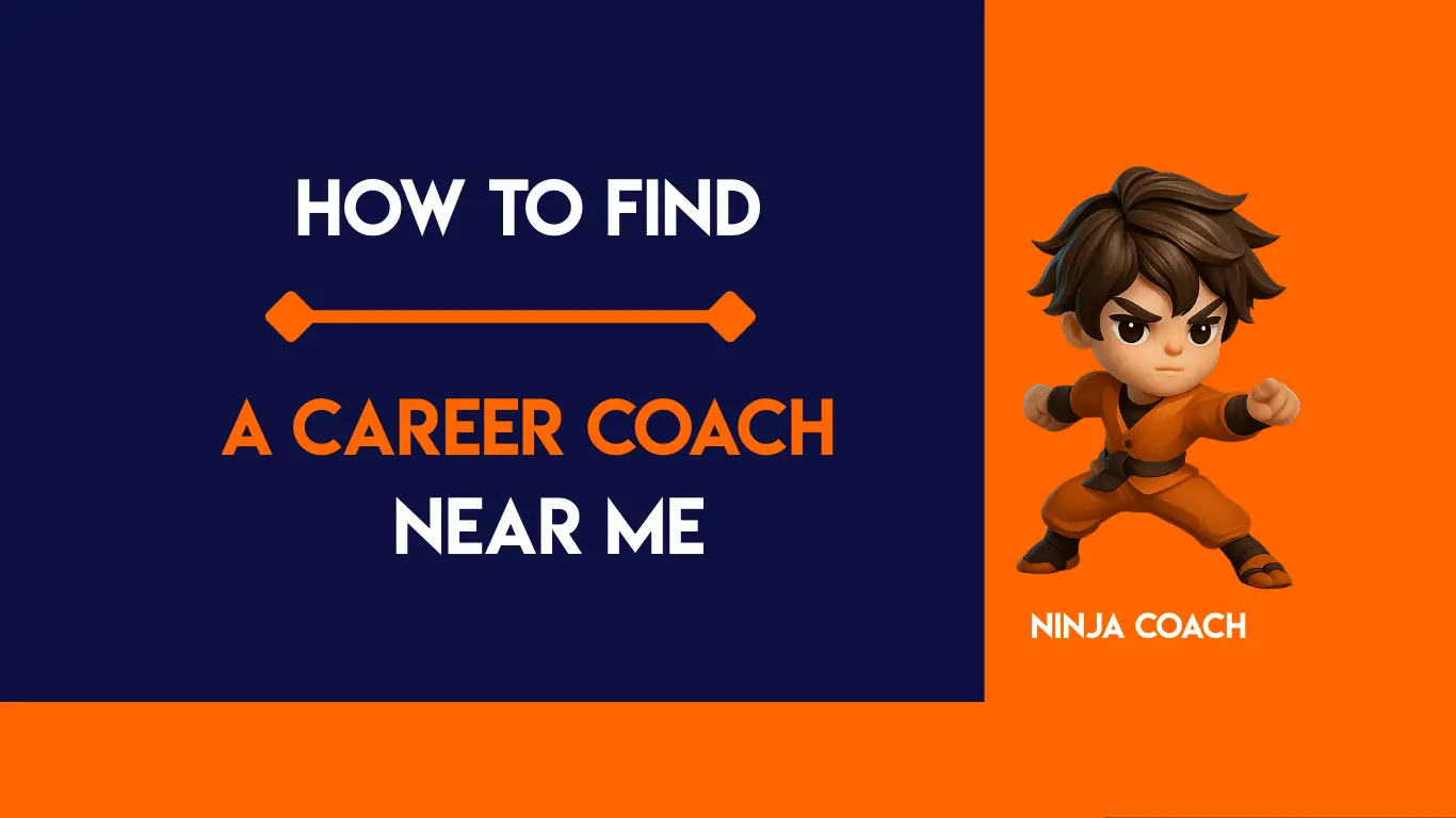 How to Find a Career Coach Near Me | Ninja Coach UK