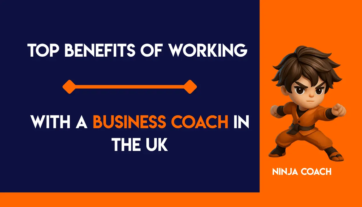 Top Benefits of Working With a Business Coach in the UK