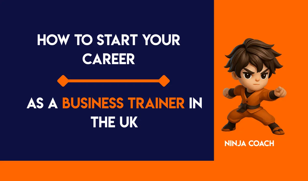 How to Start Your Career as a Business Trainer in the UK