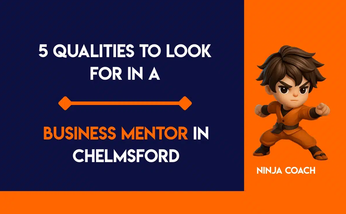 5 Qualities to Look for in a Business Mentor in Chelmsford
