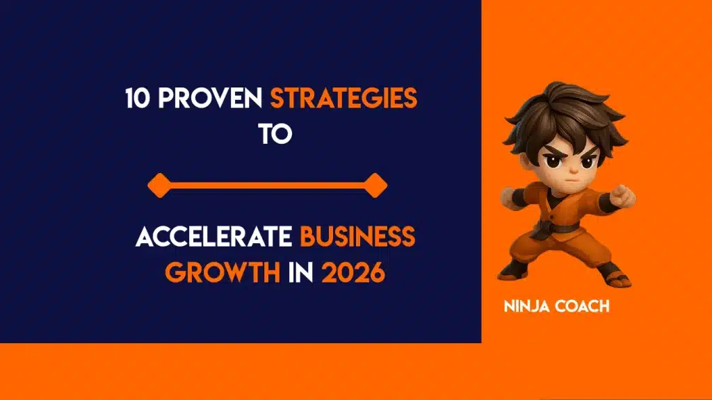 10 Proven Strategies to Accelerate Business Growth in 2026