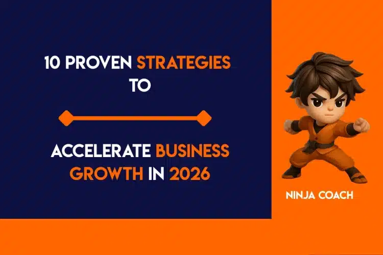 10 Proven Strategies to Accelerate Business Growth in 2026