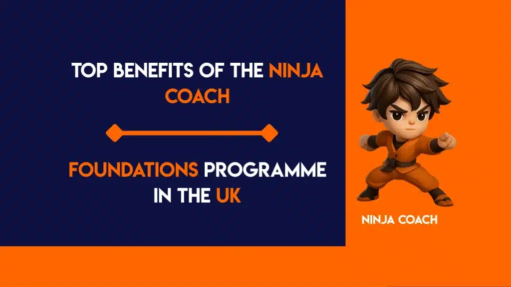 Top Benefits of the Ninja Coach Foundations Programme in the UK