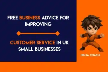 Free Business Advice for Improving Customer Service in UK Small Businesses