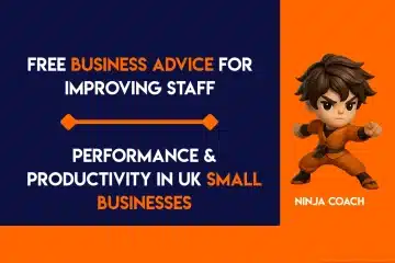 Free Business Advice for Improving Staff Performance & Productivity in UK Small Businesses