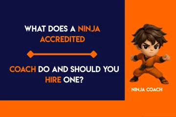 What Does a Ninja Accredited Coach Do and Should You Hire One?