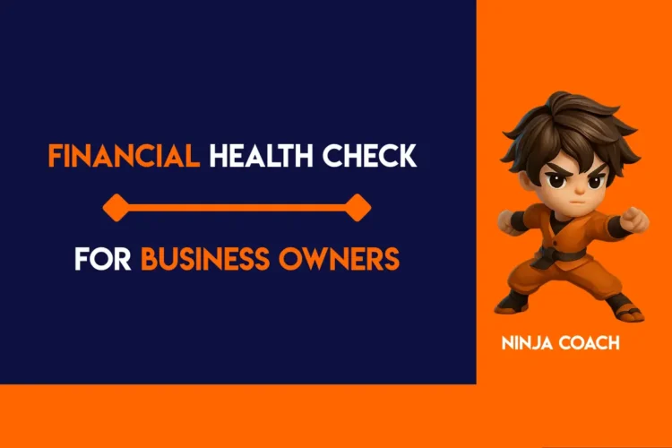 Financial Health Check for Business Owners