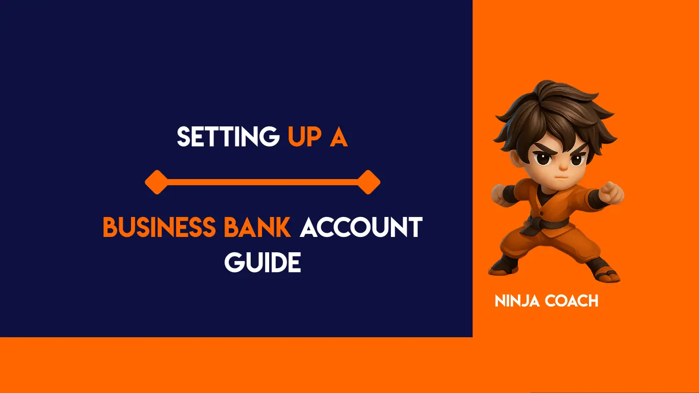Setting Up a Business Bank Account Guide