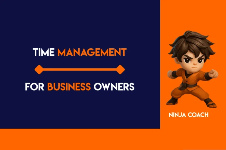 Time Management for Business Owners