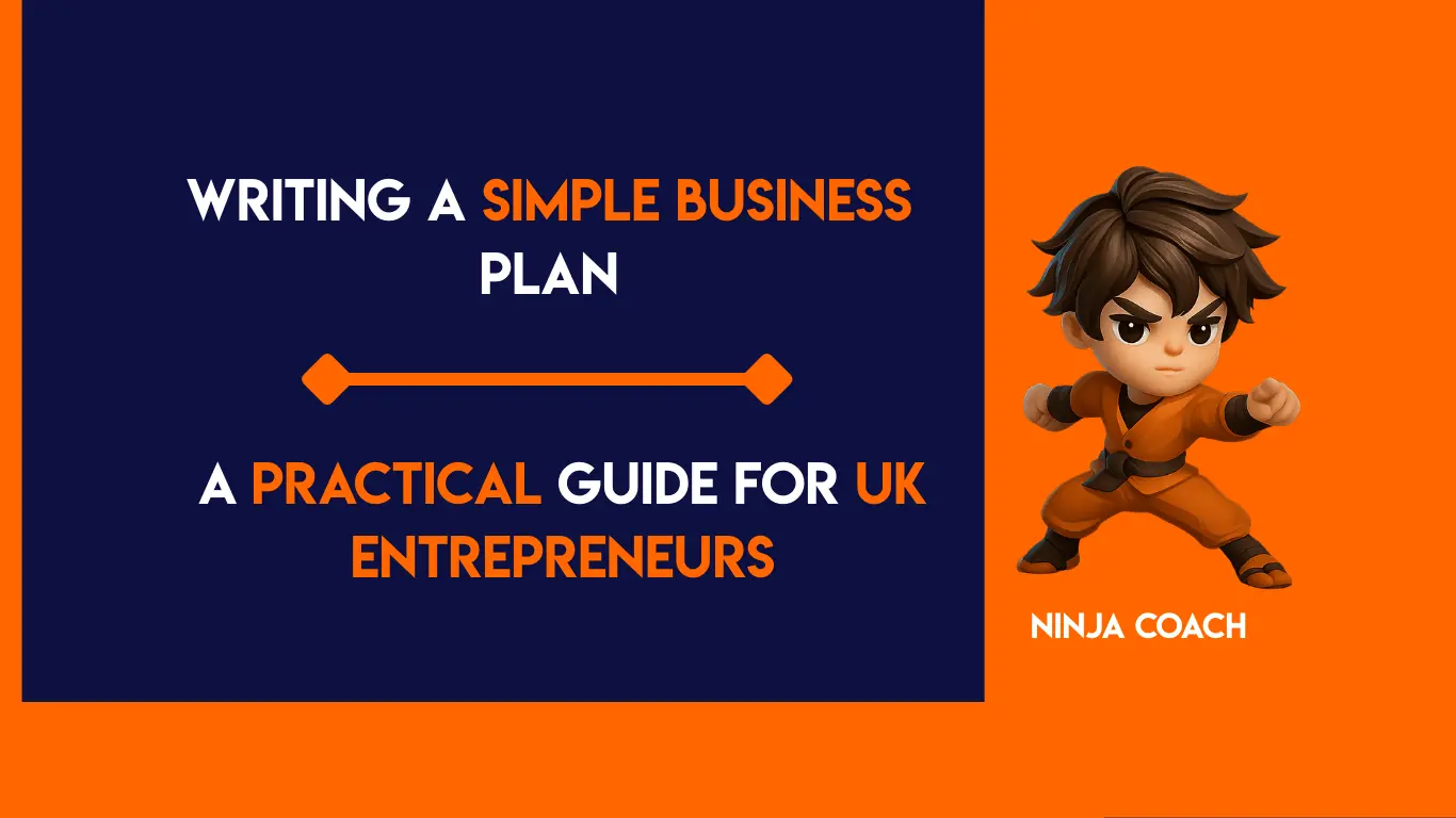 Writing a Simple Business Plan: A Practical Guide for UK Entrepreneurs