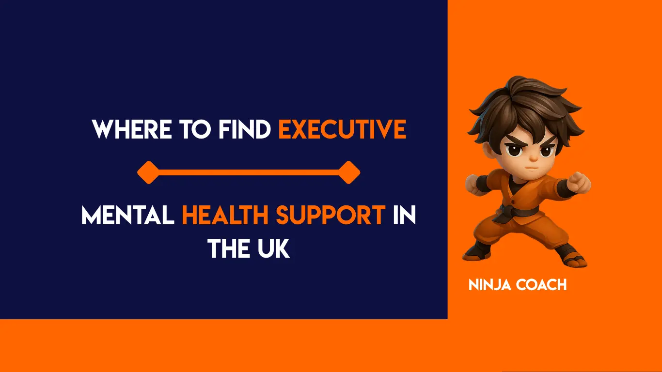 Where to Find Executive Mental Health Support in the UK