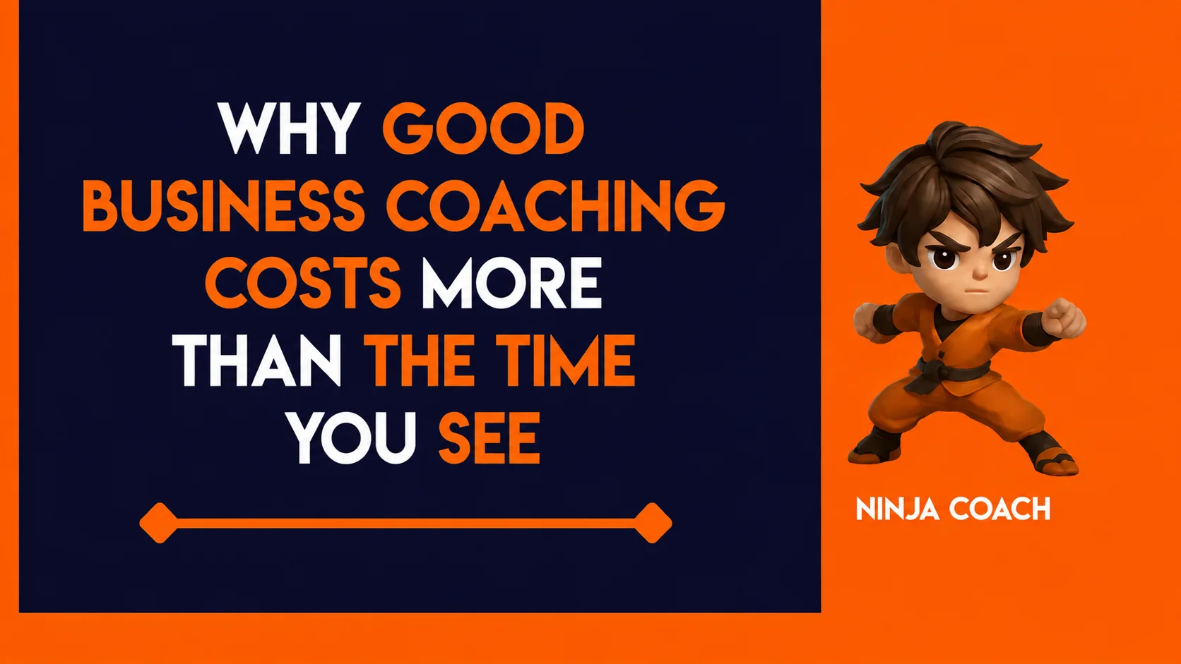 Why Good Business Coaching Costs More Than the Time You See