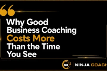 Why Good Business Coaching Costs More Than the Time You See