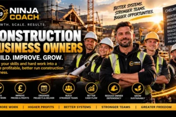 Construction Businesses: How to Build a Stronger, More Profitable Operation